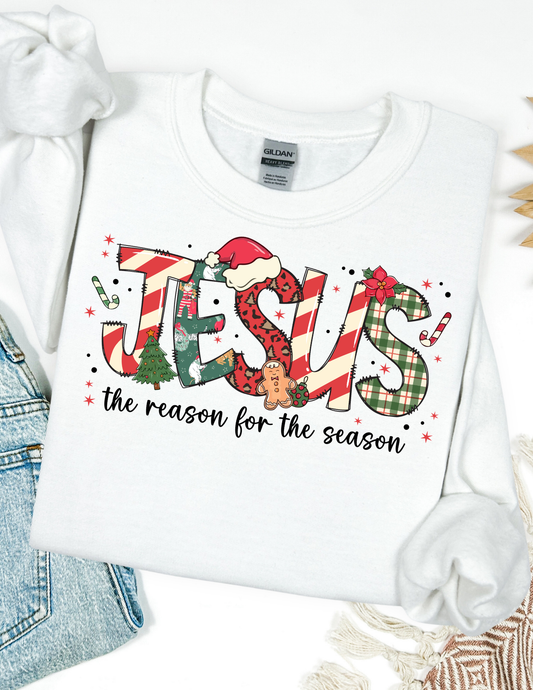 Jesus Is the Reason for the Season” Sweatshirt
