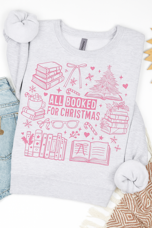 All Booked For Christmas Sweatshirt