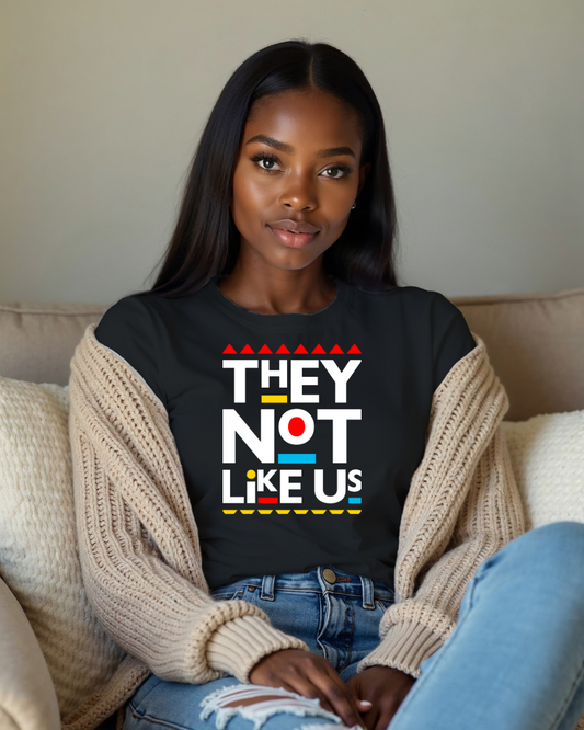They Not Like Us